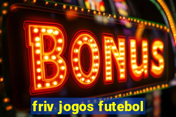 friv jogos futebol